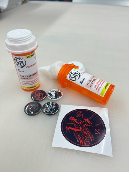 Take as Needed for Evil- Pill Bottles- **Limited**